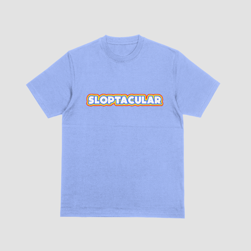 Sloptacular Shirt