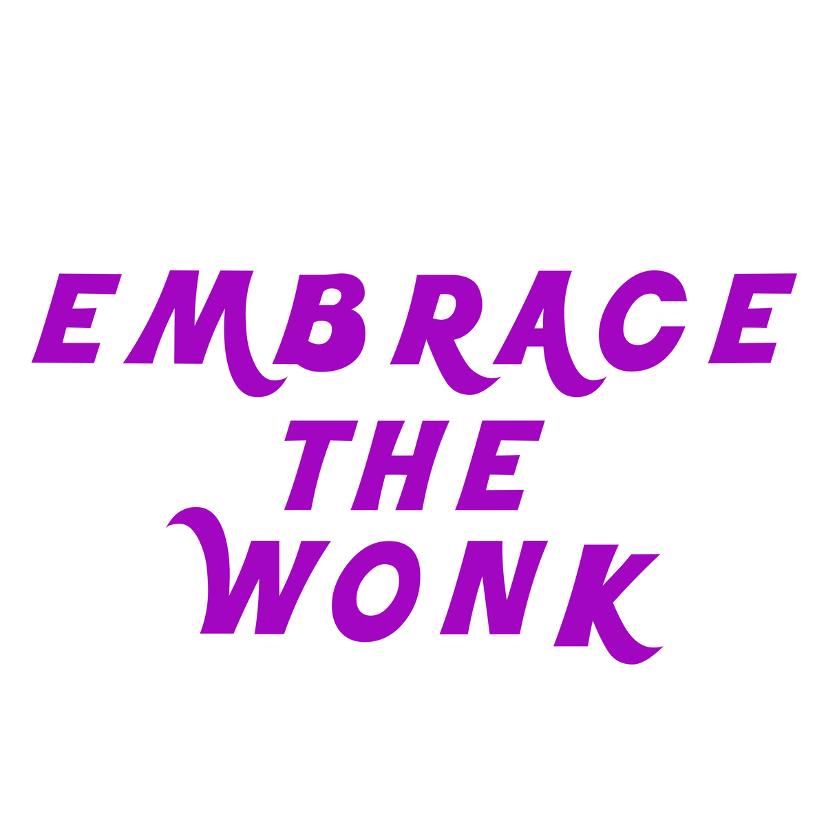 Embrace The Wonk Shirt